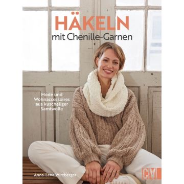 Häkeln mit Chenille-Garnen