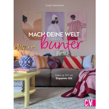 MACH DEINE WELT BUNTER