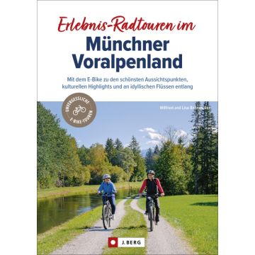 Erlebnis-Radtouren im Münchner Voralpenland
