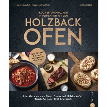 Kochen und backen in Perfektion mit dem Holzbackofen