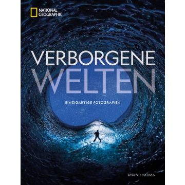 National Geographic Verborgene Welten – Einzigartige Fotografien