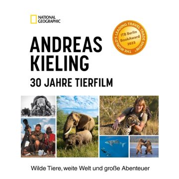 Andreas Kieling – 30 Jahre Tierfilm