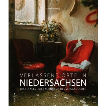 Verlassene Orte in Niedersachsen