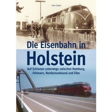Die Eisenbahn in Holstein