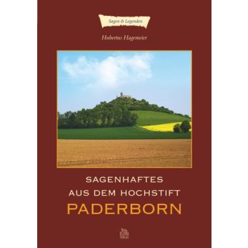 Sagenhaftes aus dem Hochstift Paderborn
