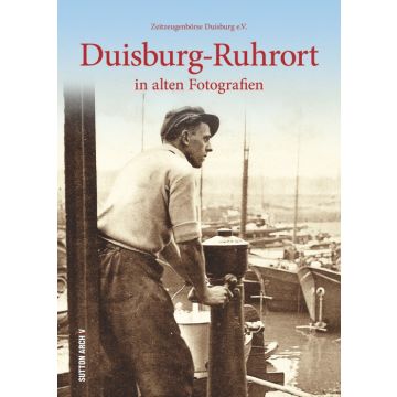 Duisburg-Ruhrort in alten Fotografien