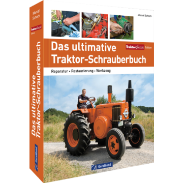 Das ultimative Traktor-Schrauberbuch