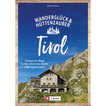GPS-Download zum Titel Wanderglück & Hüttenzauber Tirol