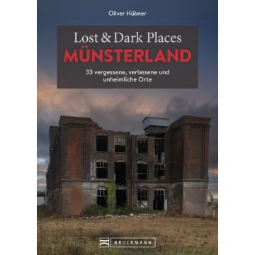 Lost & Dark Places Münsterland