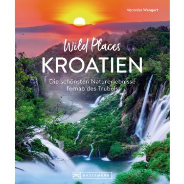 Wild Places Kroatien