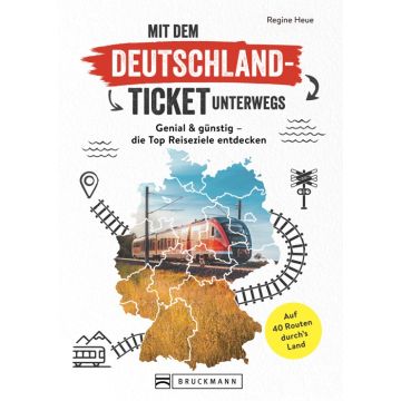 Mit dem Deutschland-Ticket unterwegs
