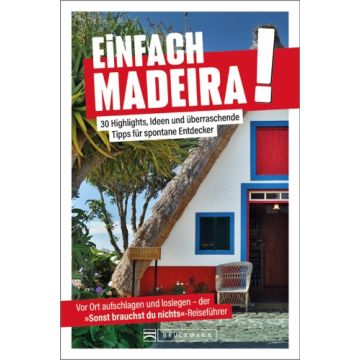 Einfach Madeira!