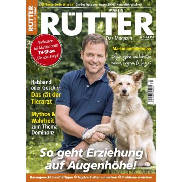 Martin Rütter- Das Magazin 5/2021    Digitale Ausgabe