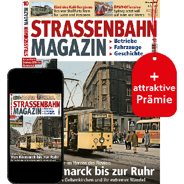 Straßenbahn Magazin Testabo „Plus“ mit Geschenk für Sie